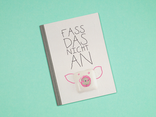 FASS DAS NICHT AN!